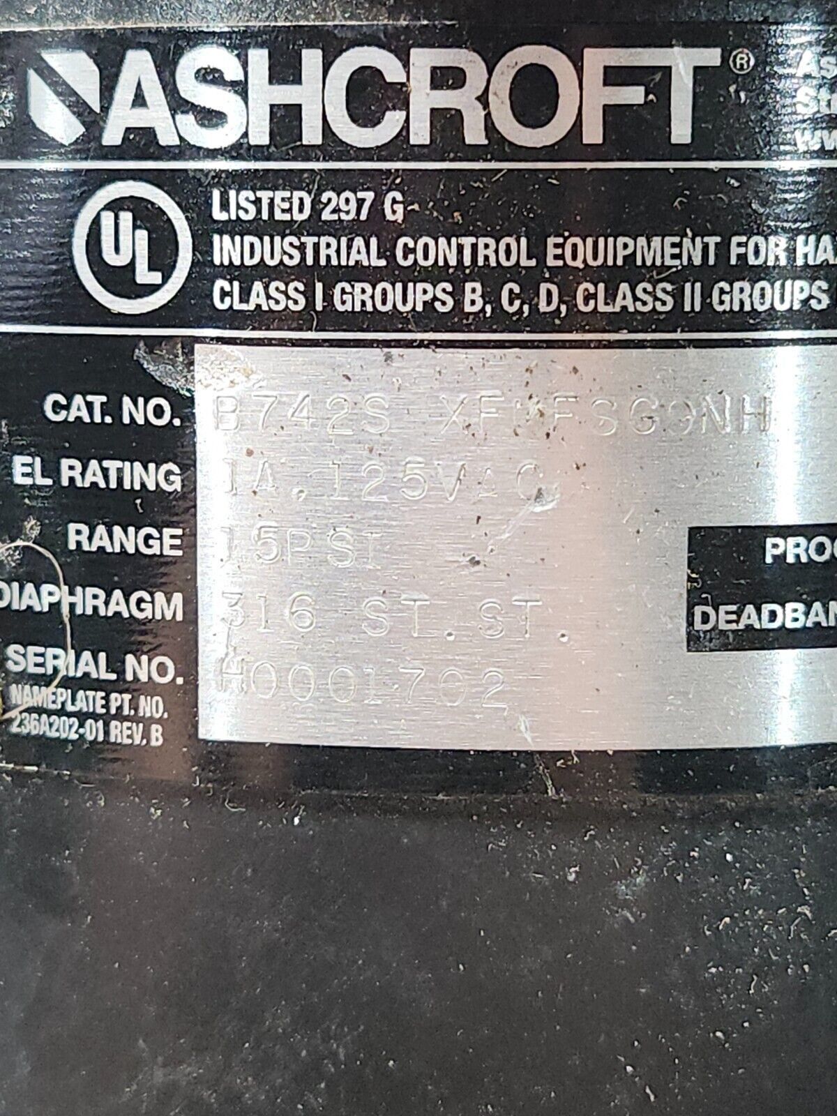 USED Ashcroft Pressure Switch 15PSI B742S XFMFSG9NH