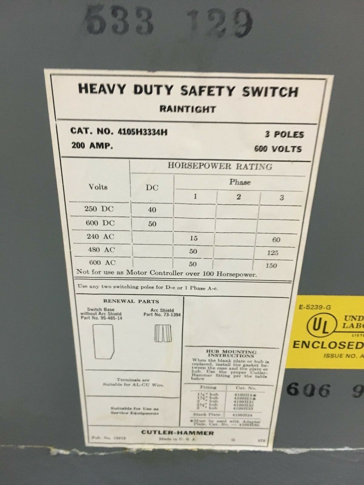 NEW CUTLER-HAMMER 3 POLE 200 AMP HEAVY DUT SAFETY SWITCH RAINTIGHT 4105H3334H