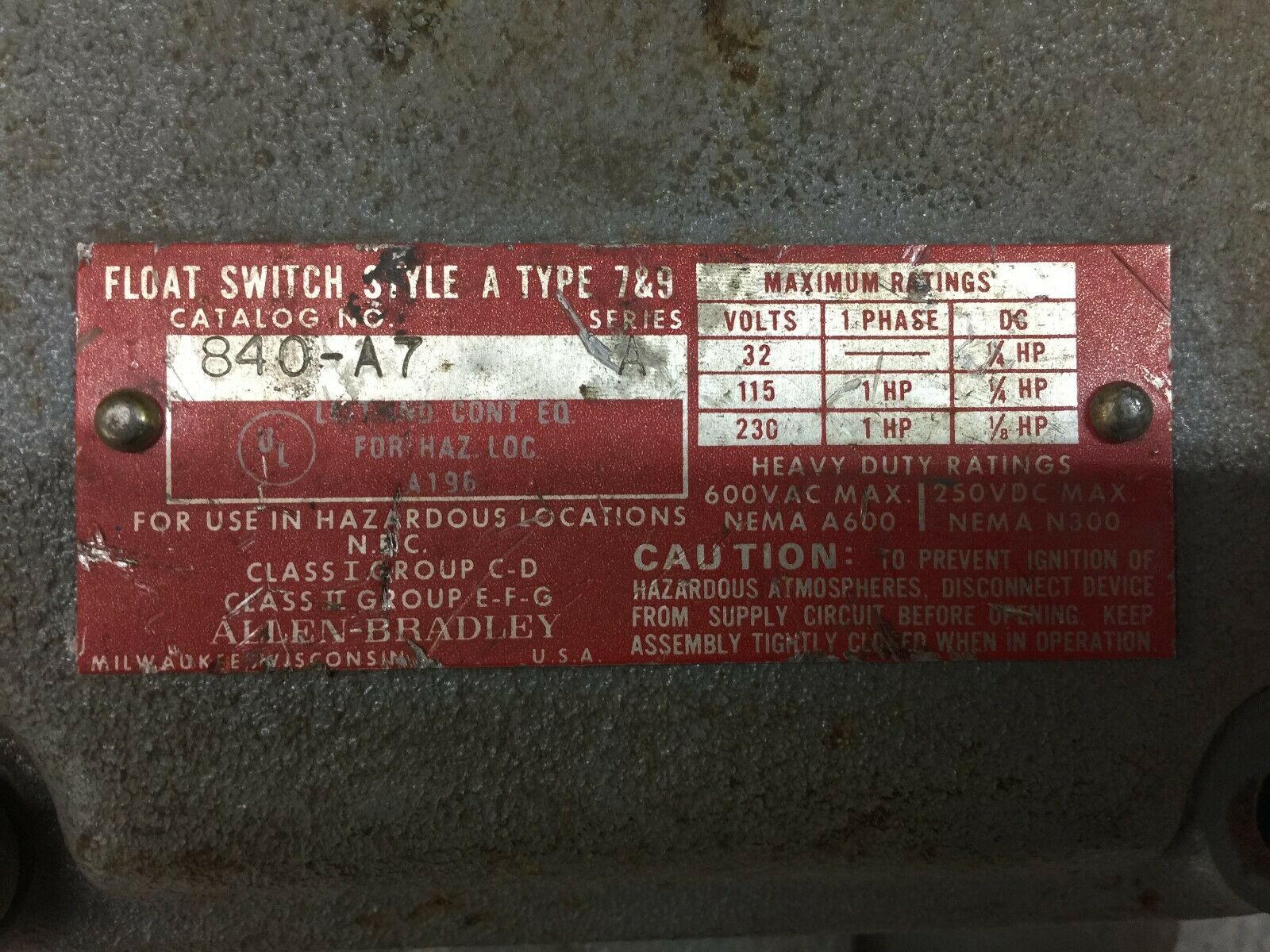 USED ALLEN BRADLEY HAZARDOUS LOCATION FLOAT SWITCH 840-A7