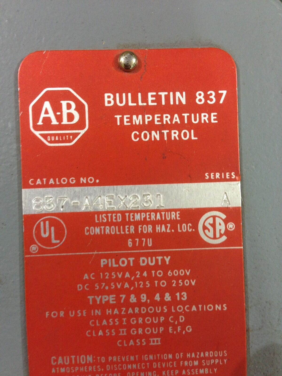 USED ALLEN-BRADLEY TEMPERATURE CONTROL 837-A4EX231 SERIES A  (D8)