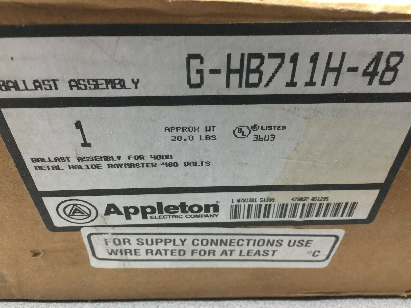 NEW IN BOX APPLETON 400WATT MH BAYMASTER BALLAST ASSY G-HB711H-48