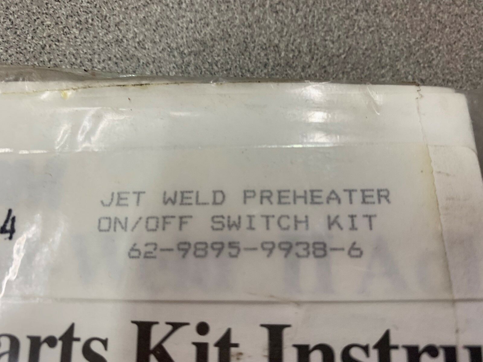 NEW IN BAG JET WELD PREHEATER ON/OFF SWITCH KIT 62-9895-9938-6