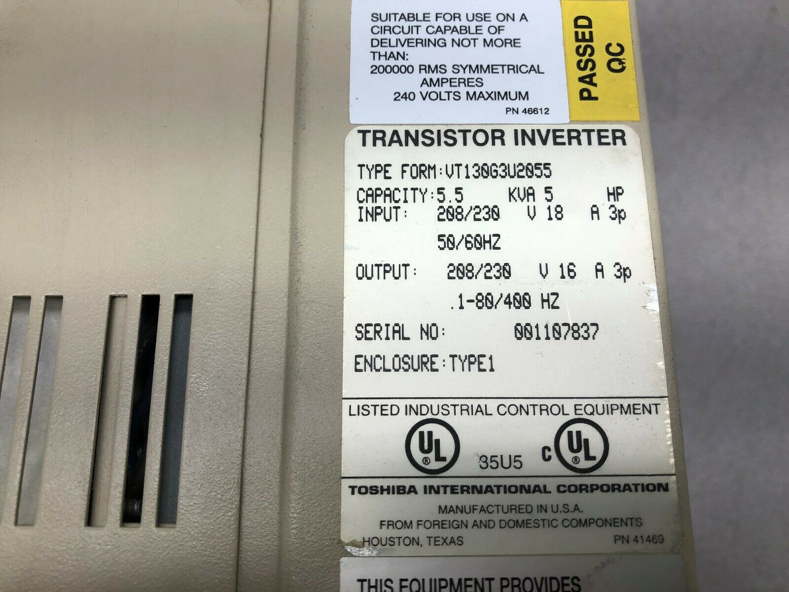 USED TOSHIBA G3 TOSVERT-130 5 HP 5.5 KVA 230 VAC 3 PH .1-80/400 HZ TRANSISTOR DR