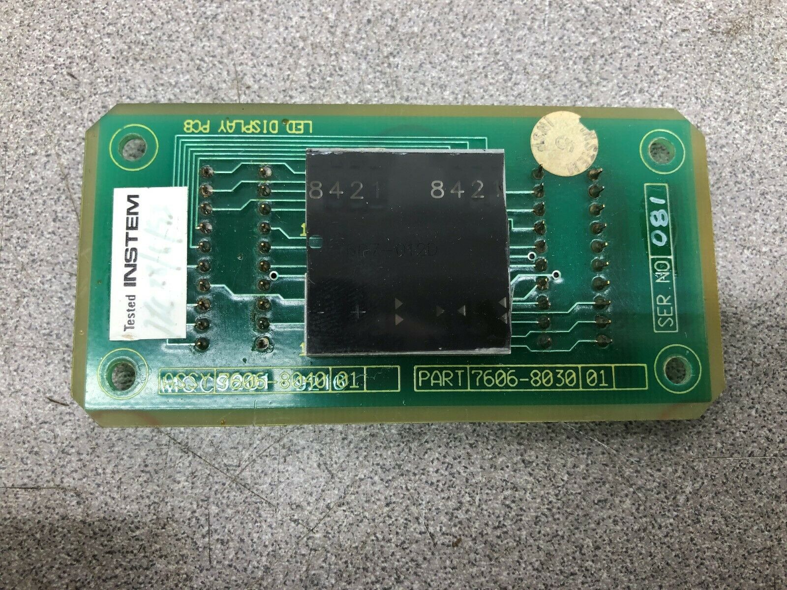 USED INSTEM LED DISPLAY PC8  7606-8030