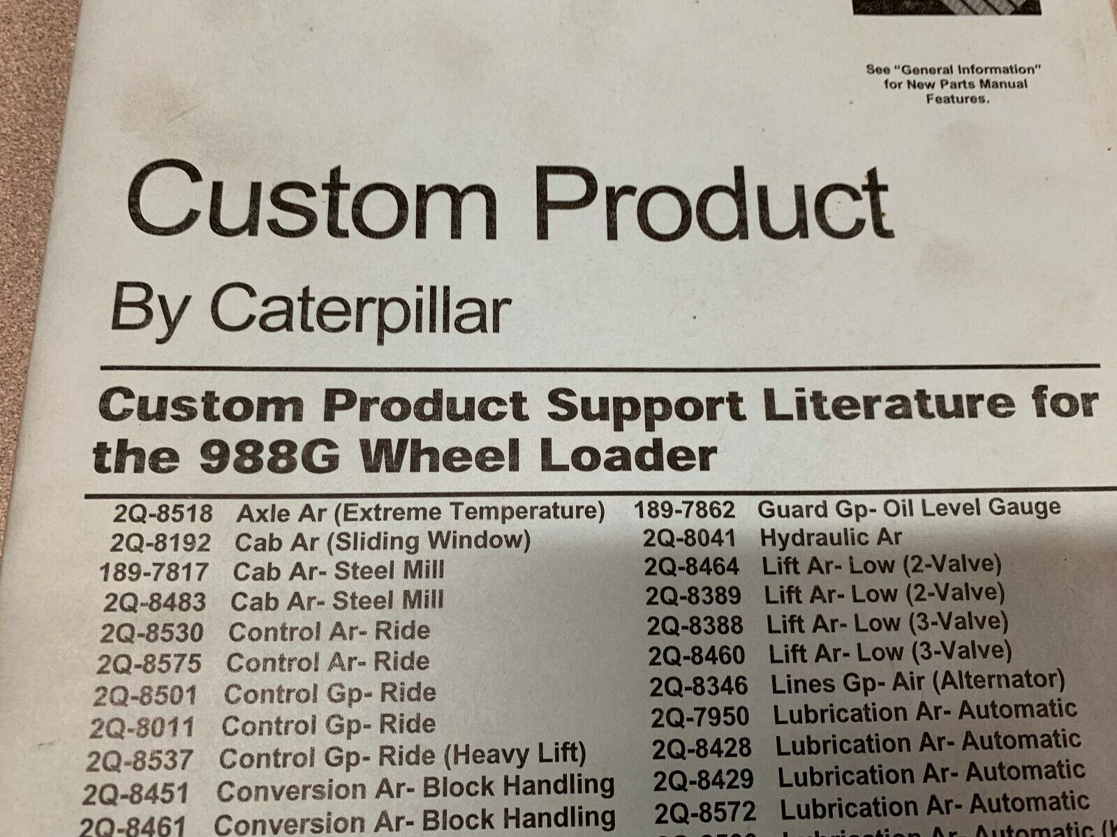 USED CATERPILLAR CUSTOM PRODUCT SUPPORT LITERATURE FOR 988G WHEEL LOADER **BOOK*